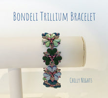 Load image into Gallery viewer, Bondeli Trillium Bracelet Kit